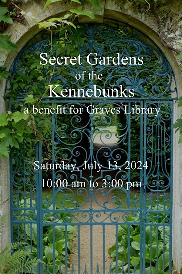 Secret Gardens of the Kennebunks
