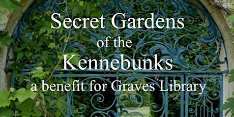 Secret Gardens of the Kennebunks