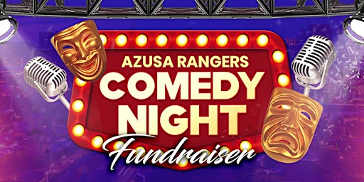 Image principale de Azusa Rangers Comedy Night Fundraiser