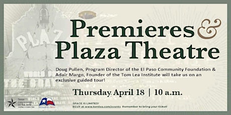 Premieres and Plaza Theatre Tour