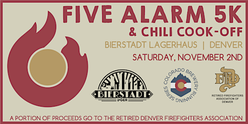 Imagem principal de Five  Alarm 5k & Chili Cook-Off @ Bierstadt Lagerhaus