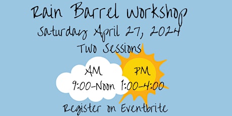Rain Barrel Workshop Afternoon Session