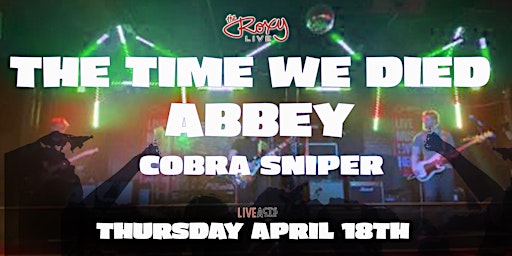 Primaire afbeelding van THE TIME WE DIED W/ ABBEY & COBRA SNIPER