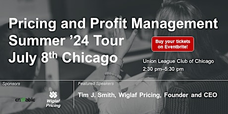 Pricing and Profit Management Summer '24 Tour Chicago