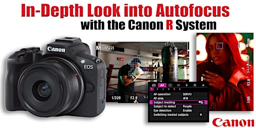 Immagine principale di In-Depth look into Autofocus with the Canon R System – Santa Ana 