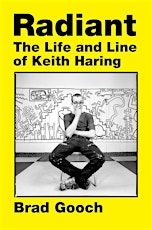 Radiant: The Life and Line of Keith Haring w/Brad Gooch 7/26 - Ptown Event