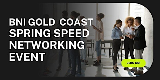 Image principale de BNI Gold Coast Spring Speed Networking