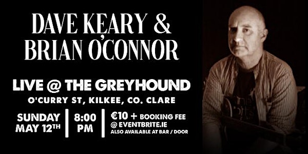 Brian O Connor and Dave Keary live @ The Greyhound