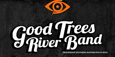 Good Trees River Band Live at The Wormhole