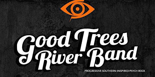 Image principale de Good Trees River Band Live at The Wormhole