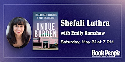 BookPeople Presents: Shefali Luthra - Undue Burden  primärbild