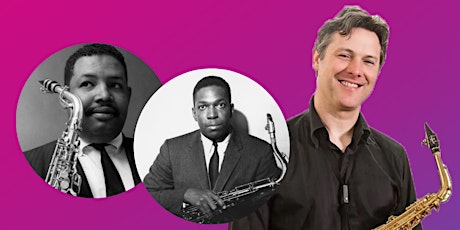 Alex Graham: A Tribute to Coltrane & Cannonball primary image