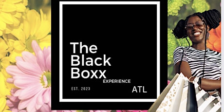 The Black Boxx Experience Spring Pop Up Shop