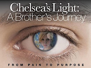 Chelsea's Light: A Brother's Journey “Director’s Meet Up" primary image