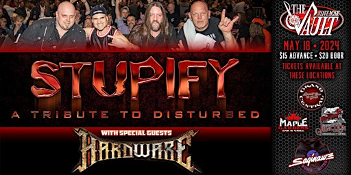 Imagen principal de STUPIFY "Disturbed Tribute" wsg/ Hardware