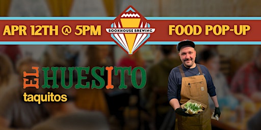 Imagem principal do evento Tex Mex Food Pop-Up with El Huesito at Bookhouse Brewing