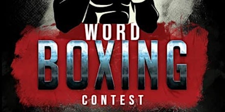 The Poetic Pugilist: Word  Boxing Contest Cash Prize