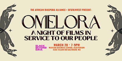 OMELORA; A Night of Films in Service to Our People primary image