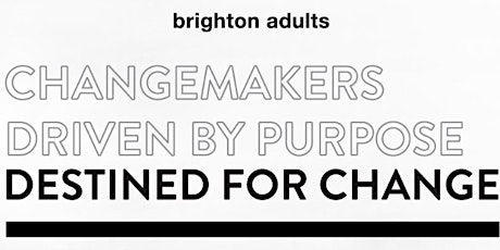 Changemakers: Driven by Purpose, Destined for Change primary image