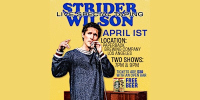 Image principale de STRIDER WILSON'S LIVE SPECIAL TAPING (7PM)