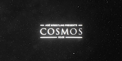 ASÉ WRESTLING: COSMOS primary image