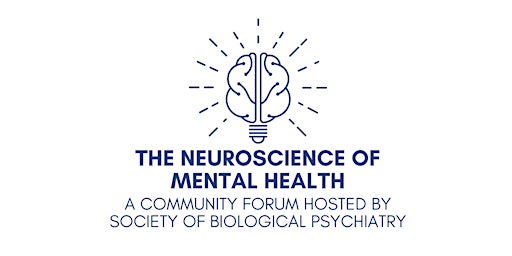 Imagem principal do evento Exploring the Neuroscience of Mental Health: A Community Forum