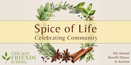 The SPICE of Life: Chicago Friends School Benefit Dinner & Auction