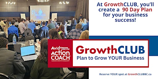 Primaire afbeelding van GrowthCLUB - Plan to Grow YOUR Business