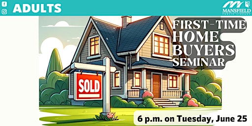 Immagine principale di First Time Home Buyers Seminar 