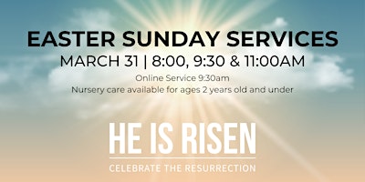 Immagine principale di Easter Sunday Services  8:00am, 9:30am & 11:00am 