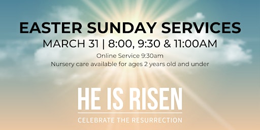 Easter Sunday Services  8:00am, 9:30am & 11:00am primary image