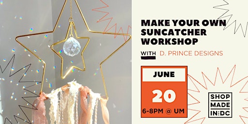 Make Your Own Suncatcher Workshop w/D. Prince Designs  primärbild