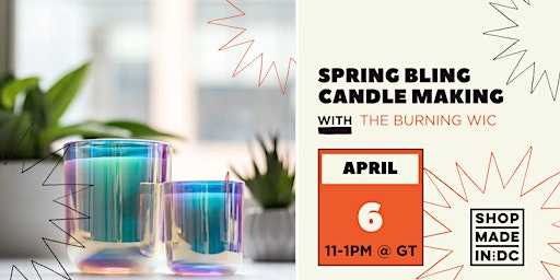 Primaire afbeelding van Spring Bling Candle Making w/The Burning Wic