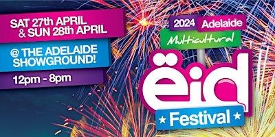 Imagem principal do evento The Adelaide Multicultural Eid Festival 2024