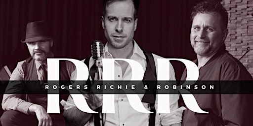 Primaire afbeelding van Rogers Richie & Robinson - Celebrating The Music of Kenny Rogers, Lionel Ri