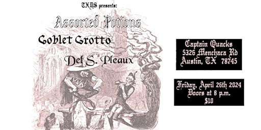 Imagem principal do evento Assorted Potions, Goblet Grotto & Del S. Pleaux