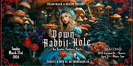 Down The Rabbit Hole - An Easter Fantasy Party