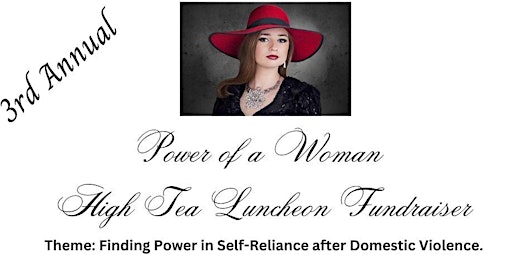Imagen principal de Power of a Woman High Tea Luncheon Fundraiser
