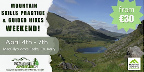 Weekend Mountain Skills practice and Guided Hikes in the Reeks Co. Kerry