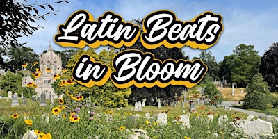 Imagem principal do evento Latin Beats in Bloom