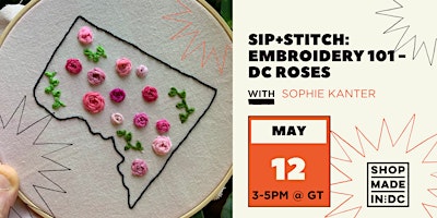SIP+STITCH: Embroidery 101 - DC Roses /Sophie Kanter primary image
