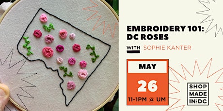 Embroidery 101 - DC Roses w/Sophie Kanter