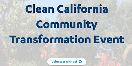 Clean California San Diego Transformation Event