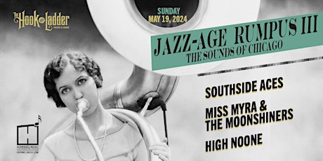 Jazz Age Rumpus III: The Sounds of Chicago