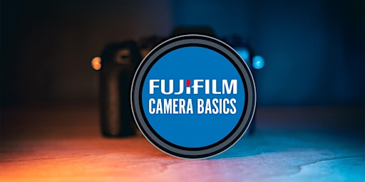 Primaire afbeelding van Getting the Most From Your Fujifilm X-Series Camera - LIVE w/Michael Sladek