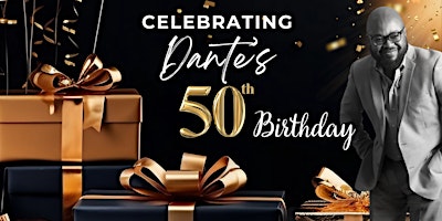 Dante's 50th Birthday Musical Celebration primary image