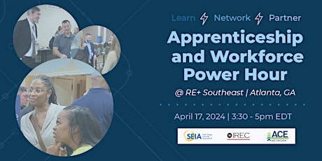 Apprenticeship & Workforce Power Hour at RE+ Southeast