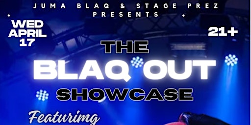 Image principale de The Blaqout Showcase