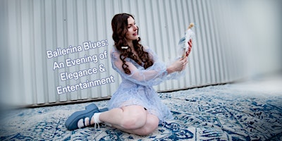 Imagem principal do evento Ballerina Blues: An Evening of Elegance and Entertainment(Concert ft. LACE)