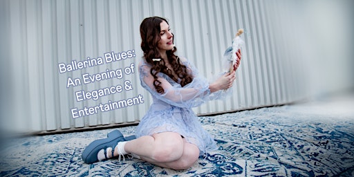 Ballerina Blues: An Evening of Elegance and Entertainment(Concert ft. LACE)  primärbild